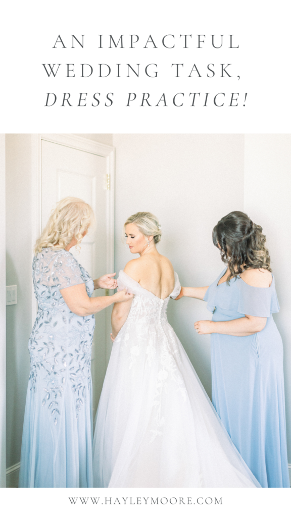 An Impactful Wedding Task DRESS PRACTICE